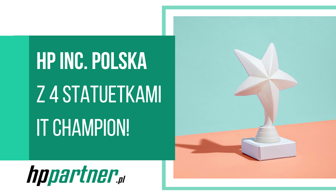 Polski oddział HP z 4 statuetkami IT Champion!